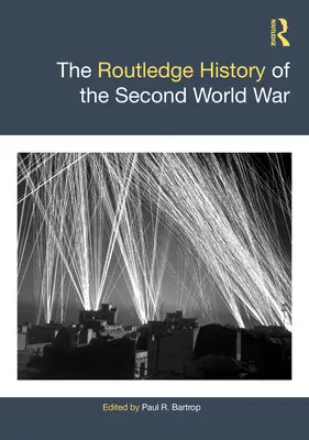 A második világháború Routledge-története - The Routledge History of the Second World War