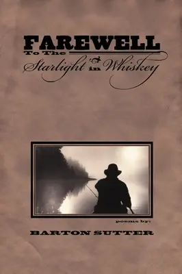 Búcsú a csillagfénytől a whiskyben - Farewell to the Starlight in Whiskey