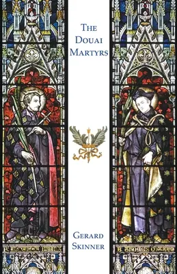 A douai-i mártírok - The Douai Martyrs