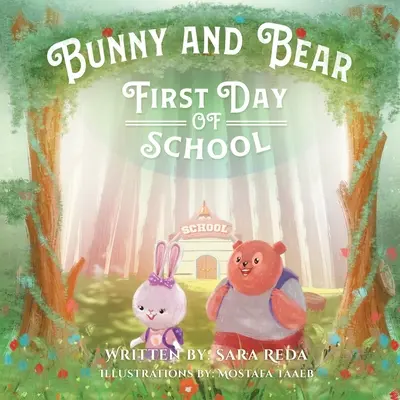 Nyuszi és mackó: Az iskola első napja - Bunny and Bear: The First Day of School