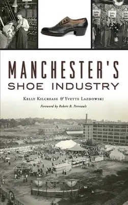 Manchester cipőipara - Manchester's Shoe Industry