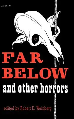 Far Below and Other Horrors from the Pulps (Messze lent és más borzalmak a lapokból) - Far Below and Other Horrors from the Pulps