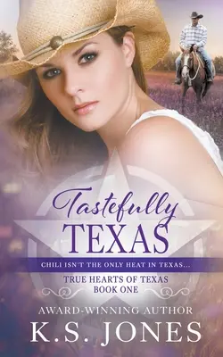 Ízlésesen texasi: A Contemporary Western Romance - Tastefully Texas: A Contemporary Western Romance