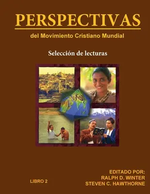 PERSPECTIVAS del Movimiento Cristiano Mundial: Seleccin de lecturas, Libro 2