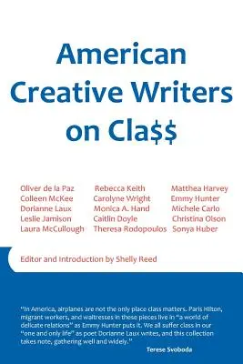 Amerikai kreatív írók az osztályról - American Creative Writers on Class