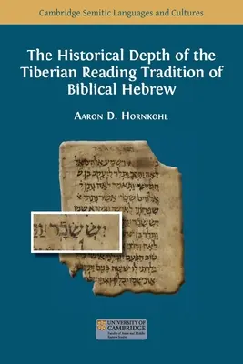 A bibliai héber nyelv tibériai olvasási hagyományának történelmi mélységei - The Historical Depth of the Tiberian Reading Tradition of Biblical Hebrew