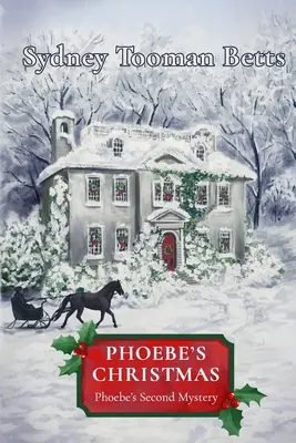 Phoebe karácsonya - Phoebe's Christmas