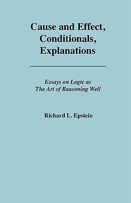 Ok és okozat, feltételes módok, magyarázatok - Cause and Effect, Conditionals, Explanations