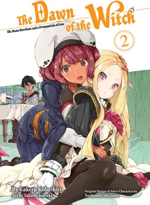 A boszorkány hajnala 2 (Könnyűregény) - The Dawn of the Witch 2 (Light Novel)