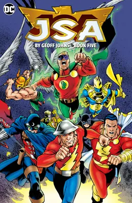 Jsa by Geoff Johns Ötödik könyv: Tr - Trade Paperback - Jsa by Geoff Johns Book Five: Tr - Trade Paperback