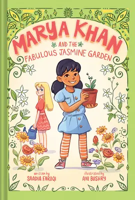 Marya Khan és a mesés jázminkert (Marya Khan #2) - Marya Khan and the Fabulous Jasmine Garden (Marya Khan #2)