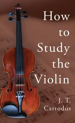 Hogyan tanuljunk hegedülni - How to Study the Violin