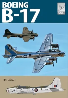 A Boeing B-17 - The Boeing B-17