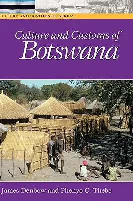 Botswana kultúrája és szokásai - Culture and Customs of Botswana