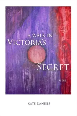 Séta a Victoria's Secretben: Versek - A Walk in Victoria's Secret: Poems