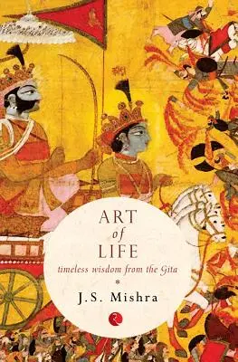 Az élet művészete: Időtlen bölcsesség a Gítából - Art of Life: Timeless Wisdom from the Gita