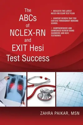 Az NCLEX-RN és az EXIT Hesi teszt sikerének ABC-je - The ABCs of NCLEX-RN and EXIT Hesi Test Success