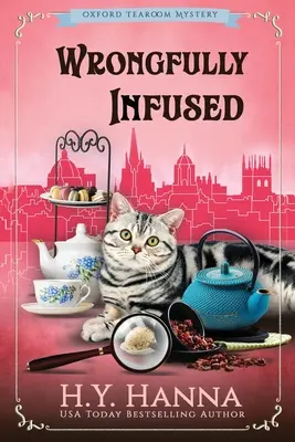 Wrongfully Infused (LARGE PRINT): Az Oxford Tearoom Mysteries - 11. könyv - Wrongfully Infused (LARGE PRINT): The Oxford Tearoom Mysteries - Book 11