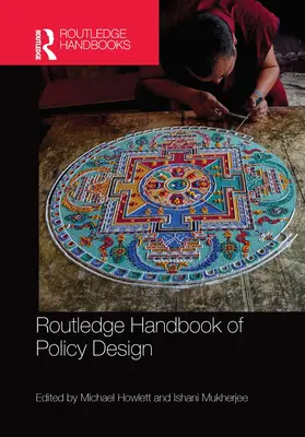 A szakpolitikai tervezés kézikönyve (Routledge Handbook of Policy Design) - Routledge Handbook of Policy Design