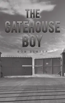 The Gatehouse Boy