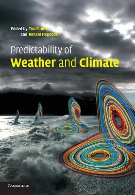 Az időjárás és az éghajlat kiszámíthatósága - Predictability of Weather and Climate