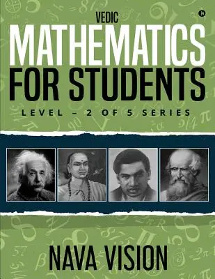 Védikus matematika diákoknak: Az 5 sorozat 2. szintje - Vedic Mathematics for Students: Level - 2 of 5 Series