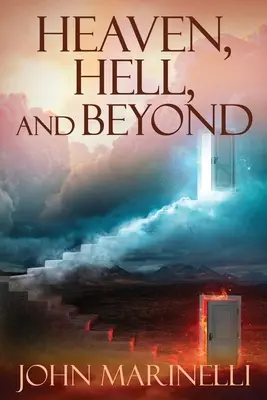 Mennyország, pokol és azon túl: A tökéletes bibliai tanítás témája - Heaven, Hell & Beyond: The perfect Bible Teaching subject