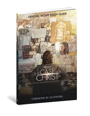 A Krisztus ügye hivatalos filmes tanulmányi útmutató - The Case for Christ Official Movie Study Guide