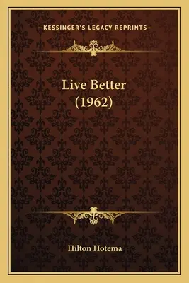 Élj jobban (1962) - Live Better (1962)