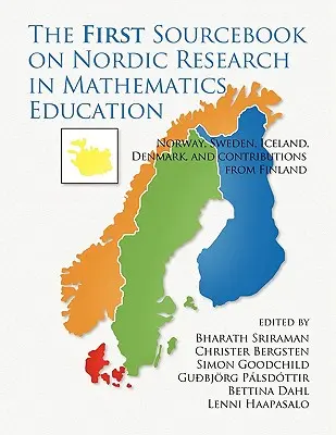 A matematikaoktatás északi kutatásainak első forráskönyve: Norvégia, Svédország, Izland, Dánia és Finnország hozzájárulásaival. - The First Sourcebook on Nordic Research in Mathematics Education: Norway, Sweden, Iceland, Denmark and Contributions from Finland