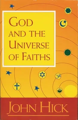 Isten és a hitek világegyeteme - God and the Universe of Faiths