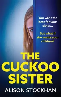 A kakukkos nővér - The Cuckoo Sister
