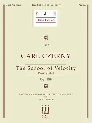 Carl Czerny -- A gyorsaság iskolája (teljes), Op. 299 - Carl Czerny -- School of Velocity (Complete), Op. 299