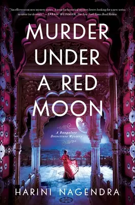 Gyilkosság vörös hold alatt: Egy 1920-as évekbeli bangalore-i rejtély - Murder Under a Red Moon: A 1920s Bangalore Mystery