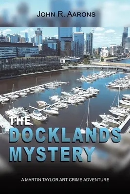 A Docklands rejtély - The Docklands Mystery