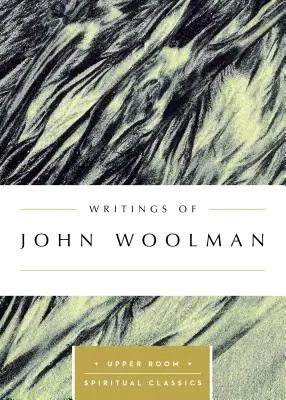 John Woolman írásai - Writings of John Woolman