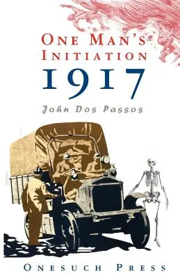 Egy ember beavatása: 1917 - One Man's Initiation: 1917