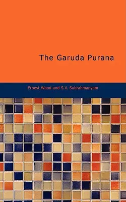 A Garuda Purana - The Garuda Purana