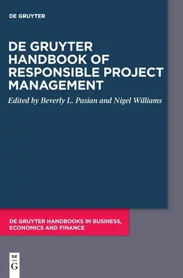 De Gruyter Handbook of Responsible Project Management (Příručka odpovědného projektového řízení) - De Gruyter Handbook of Responsible Project Management