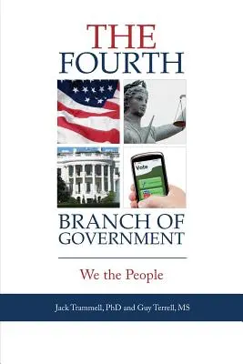 A kormány negyedik ága: Mi, a nép - The Fourth Branch of Government: We the People