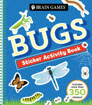 Agyjátékok - matricás tevékenység: Agyjátékok - matricás tevékenység: Agyjátékok - matricás tevékenység: Bugs - Brain Games - Sticker Activity: Bugs