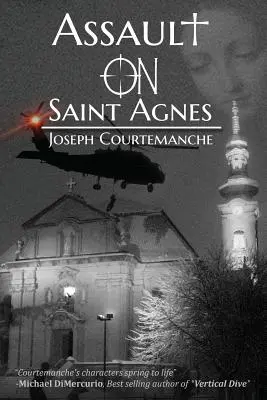 Támadás Szent Ágnes ellen - Assault on Saint Agnes