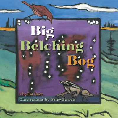 Big Belching Bog