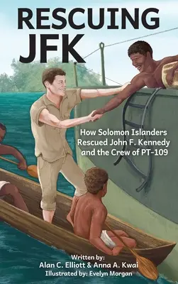 JFK megmentése: Hogyan mentették meg a Salamon-szigetekiek John F. Kennedyt és a PT-109 legénységét? - Rescuing JFK: How Solomon Islanders Rescued John F Kennedy and the Crew of PT-109