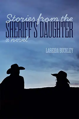 Történetek a seriff lányától - Stories from the Sheriff's Daughter