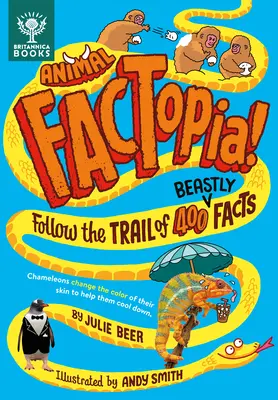 Animal Factopia! 400 állatias tény nyomában - Animal Factopia!: Follow the Trail of 400 Beastly Facts