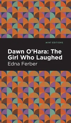 Dawn O' Hara: Hara Hara: A lány, aki nevetett - Dawn O' Hara: The Girl Who Laughed