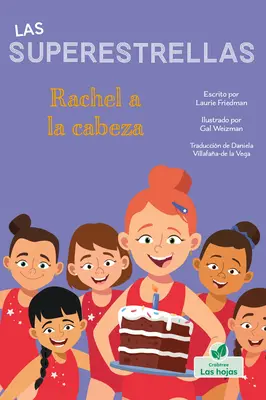 Rachel a la Cabeza (Rachel vezeti az utat) - Rachel a la Cabeza (Rachel Leads the Way)