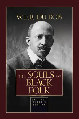 A fekete nép lelkei - The Souls of Black Folk