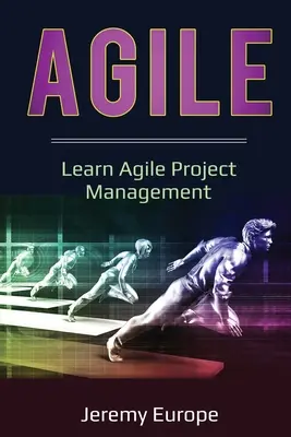 Agilis: Tanuljon agilis projektmenedzsmentet - Agile: Learn Agile Project Management